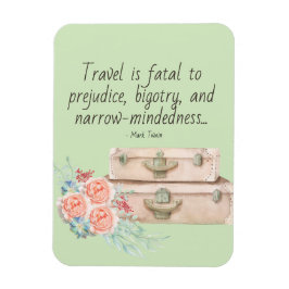 Reis is Fatal Mark Twain Quote Magneet