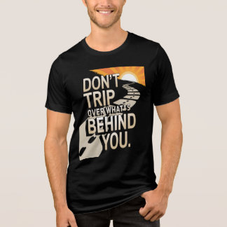 Reis niet over het verleden: Motivatie graphics Tri-Blend Shirt