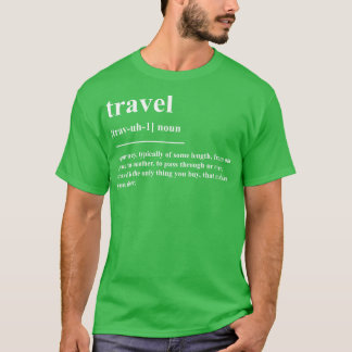 Reisdefinitie T-shirt