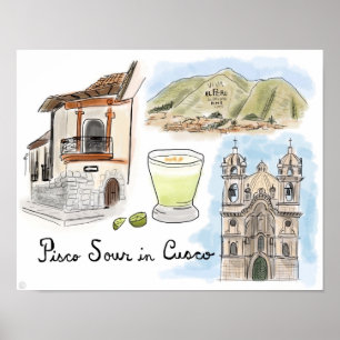 Reisposter: Pisco Sour in Cusco, Peru Poster