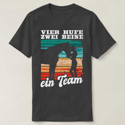 Reiterin Reiten vier Hufe Zwei Beine Ein Team Pfer T-shirt (Design voorkant)