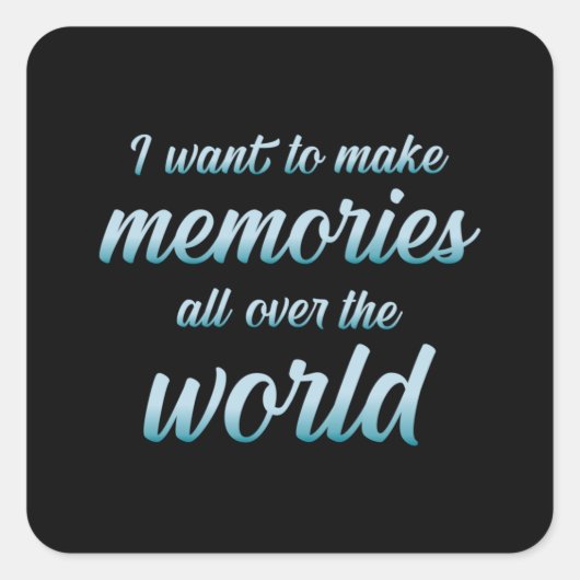 Reizen Avontuur Reizen Citaten Offerte cadeau idee Vierkante Sticker (Voorkant)