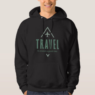 Reizen is altijd een goed idee, avontuurzoeker hoodie