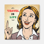 Reizen is een levensmagneet magneet (Voorkant)