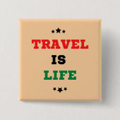Reizen is leven Button (Voorkant)