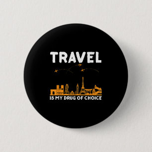 Reizen is mijn favoriete medicijn Mannen Women Adv Ronde Button 5,7 Cm
