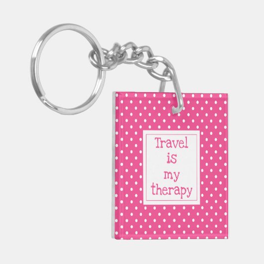 Reizen is mijn therapie moderne roze en witte stip sleutelhanger (Voorkant Links)
