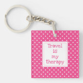 Reizen is mijn therapie moderne roze en witte stip sleutelhanger (Voorkant)