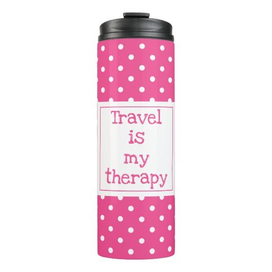 Reizen is mijn therapie moderne roze en witte stip thermosbeker (Voorkant)