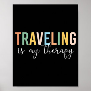 Reizen is mijn therapie poster