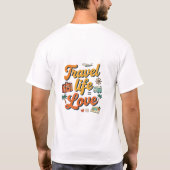 Reizen Leven Liefde Retro Reizen Design T-shirt (Achterkant)