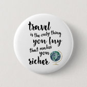 Reizen maakt u rijkere Button (Voorkant)