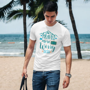 Reizen Meer zorgen Minder   Reizen, Bergliefhebber T-shirt