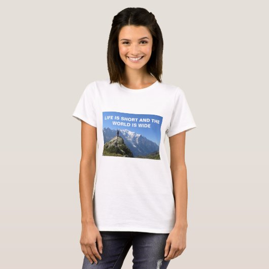 Reizen Quote Bergen Mont Blanc T-shirt (Voorkant volledig)