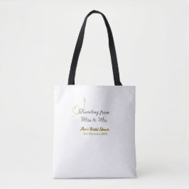 Reizen van Miss naar Mrs vrijgezellenfeest naam to Tote Bag
