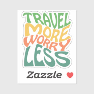 Reizen voor meer zorgen sticker