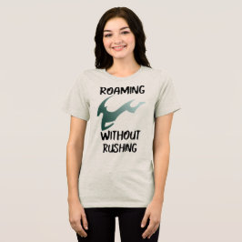 Reizen Zonder Haast Alleen Reizen Tri-Blend Shirt