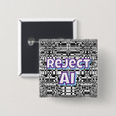 Reject AI   Vierkante Button 5,1 Cm (Voorkant /achterkant)