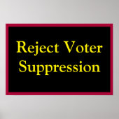 Reject Voter Suppression Poster (Voorkant)