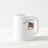 Rejecting Kings Since 1776 America Koffiemok (Voorkant rechts)