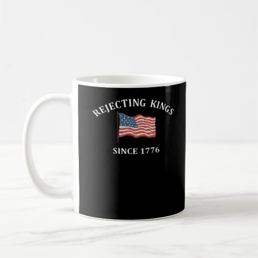Rejecting Kings Since 1776 Classic Style Koffiemok (Links)