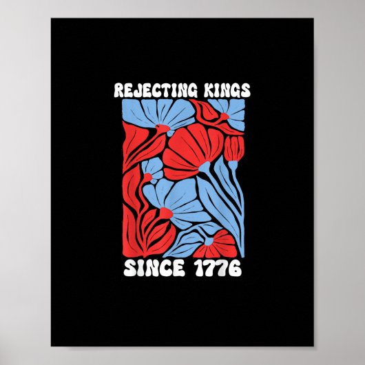Rejecting Kings Since 1776 No Kings In America Des Poster (Voorkant)