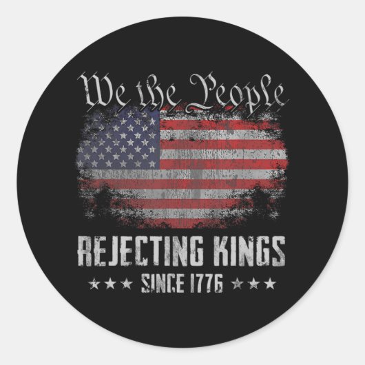 Rejecting Kings Since 1776 Patriotic Usa Flag 4th  Ronde Sticker (Voorkant)