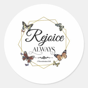 Rejoice Altijd 1 Thessaliërs 5 16 Ronde Sticker