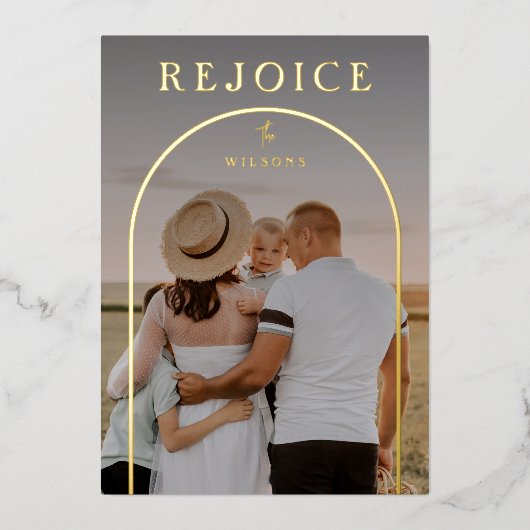 Rejoice Arch - Aangepast, volledige kerstfoto Folie Feestdagenkaart (Voorkant)