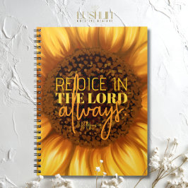 Rejoice in the Lord Always Phil. 4:4 Sunflower Not Notitieboek