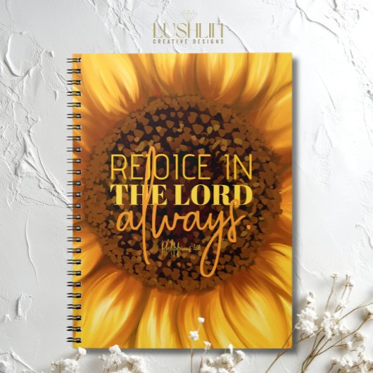 Rejoice in the Lord Always Phil. 4:4 Sunflower Not Notitieboek