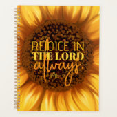 Rejoice in the Lord Always Phil. 4:4 Sunflower Planner (Voorkant)