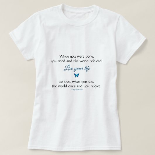 Rejoice Life, inspirerend Native American Quote T-shirt (Design voorkant)
