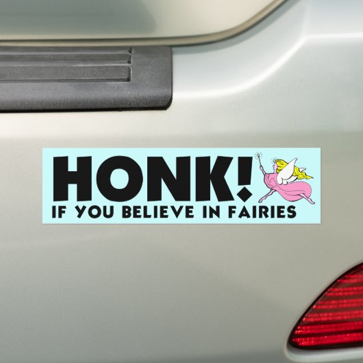 Reken als je gelooft in feeën bumpersticker (Op auto)