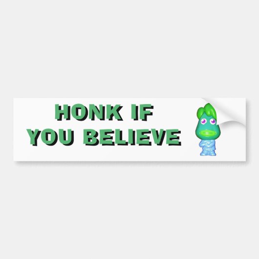 Reken als u gelooft dat Space Alien Bumpersticker (Voorkant)