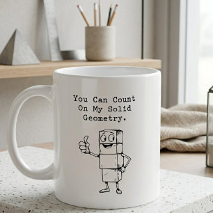 Reken op mijn betrouwbare ruimtemeetkunde wiskunde koffiemok