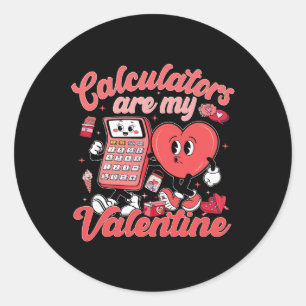 Rekenmachines Zijn Mijn Valentijn Wiskundeleraar V Ronde Sticker