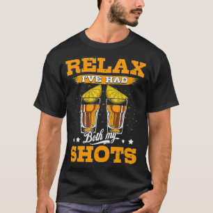 Rela Ik heb allebei mijn T-shirt Tequila, grappige