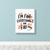 Relatable Dark Humor with Flames Canvas Afdruk (Insitu (Houten vloer))