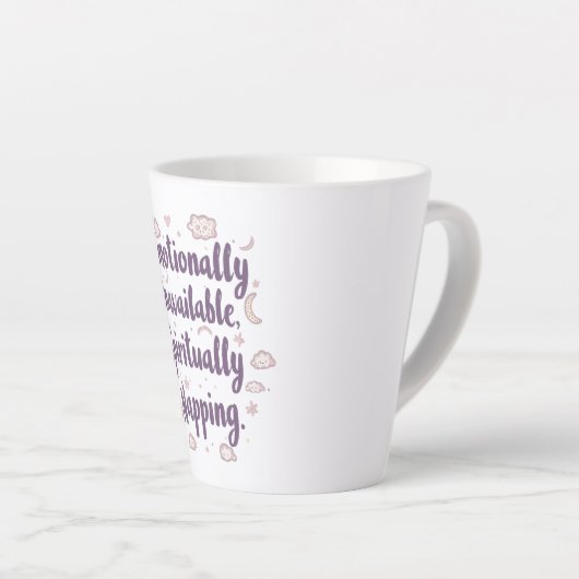 Relatable Self Care and Tired Quote Latte Mok (Rechterhoek)