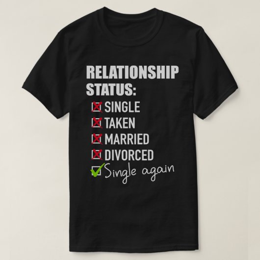 Relatie status checklist één t-shirt (Design voorkant)
