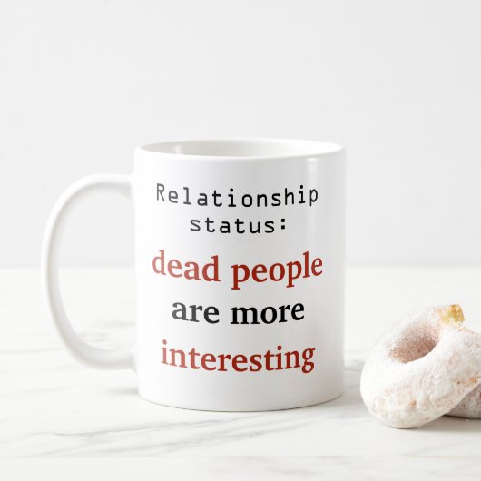 Relatie status dood is interessanter koffiemok (Met donut)