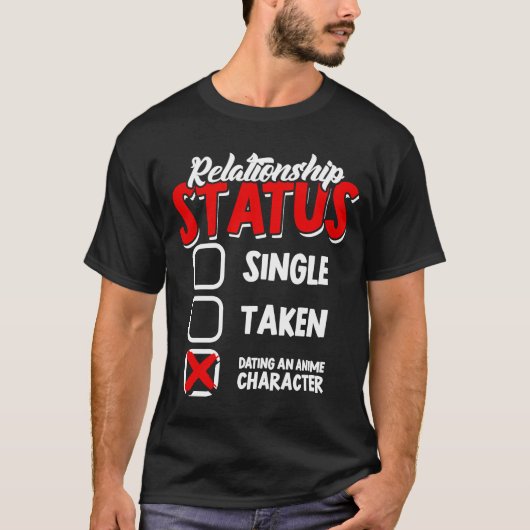 Relatie status single, mentaal gedateerd t-shirt (Voorkant)