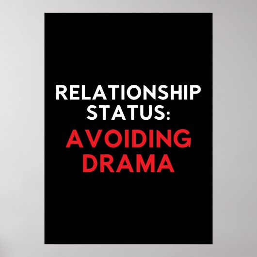 Relatie status vermijden van drama, grappige singl poster (Voorkant)