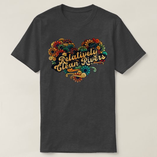 Relatief schone rivieren somber t-shirt (Design voorkant)