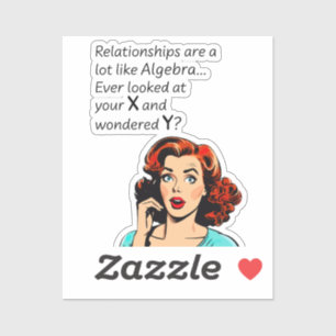 Relaties zijn als Algebra Funny Quip Sticker