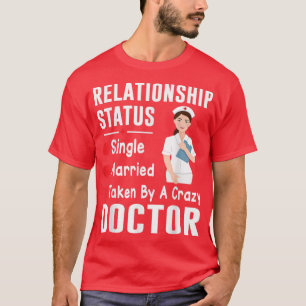 Relatiestatus Alleenstaand Gehuwd Bezet Door Een G T-shirt