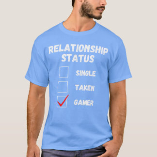 Relatiestatus Alleenstaande Gamer Grappig Gamen  T-shirt