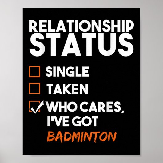 Relatiestatus Ik heb badminton Grappige sarcasme Poster (Voorkant)