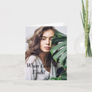 Relationship Card Titled/When Love Ends Kaart